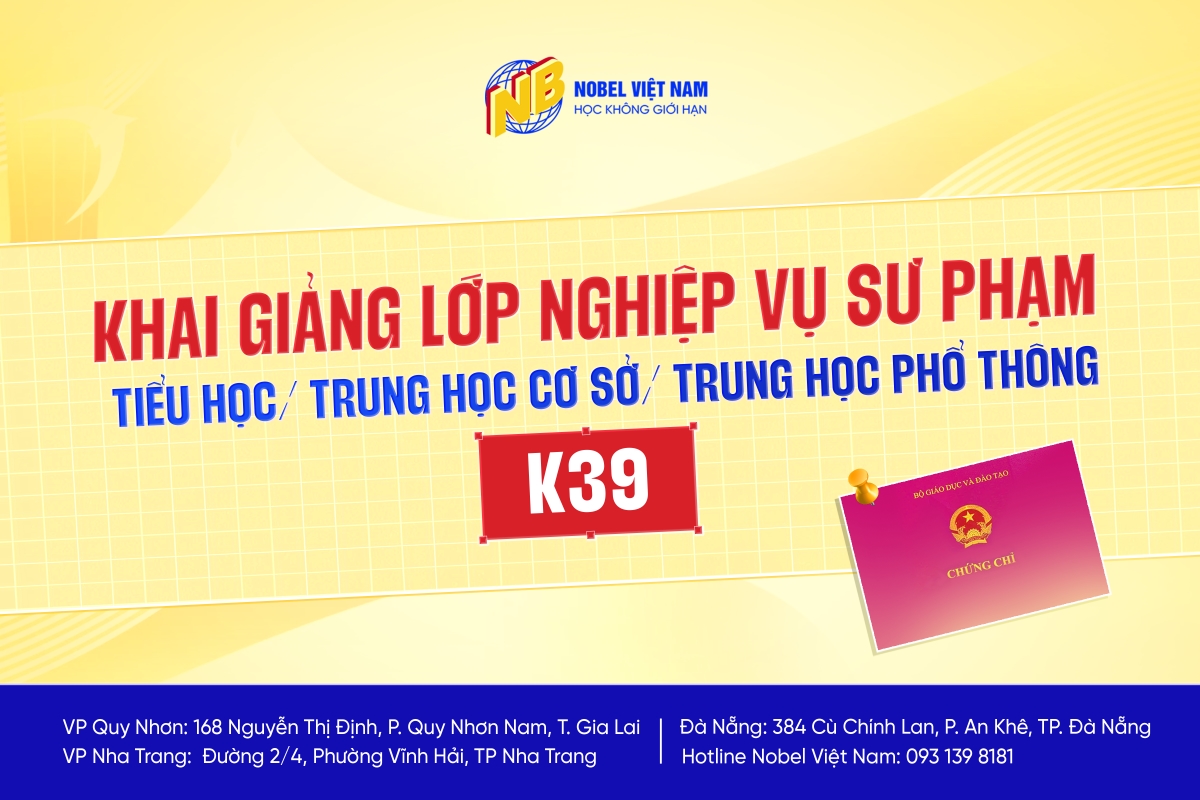 Nobel Việt Nam đã khai giảng thành công lớp Nghiệp vụ sư phạm Tiểu học - THCS - THPT K39